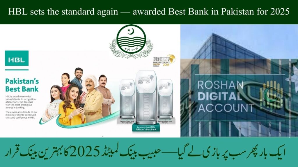 HBL sets the standard again — awarded Best Bank in Pakistan for 2025